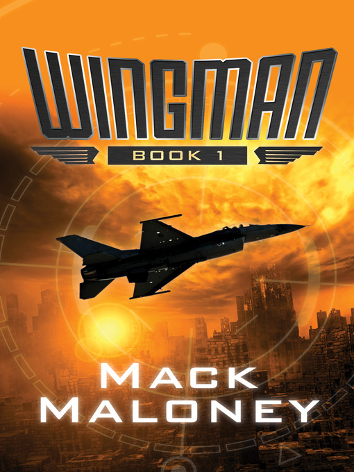 Title details for Wingman by Mack Maloney - Available